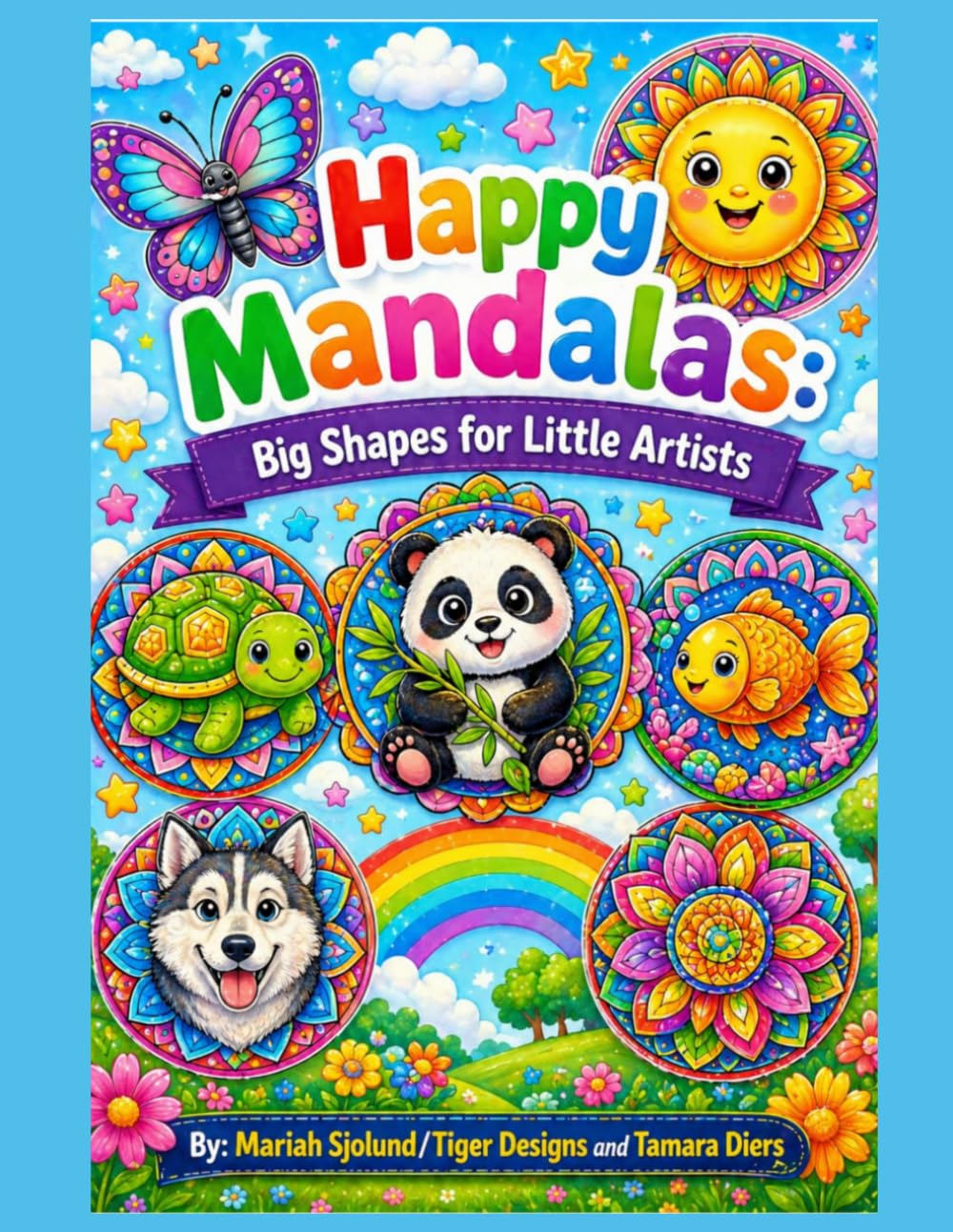 Happy Mandalas: Big Shapes for Little Artists: Fun and Easy Mandala Coloring Book for Kids with Simple Designs, Bold Lines, and Creative Patterns