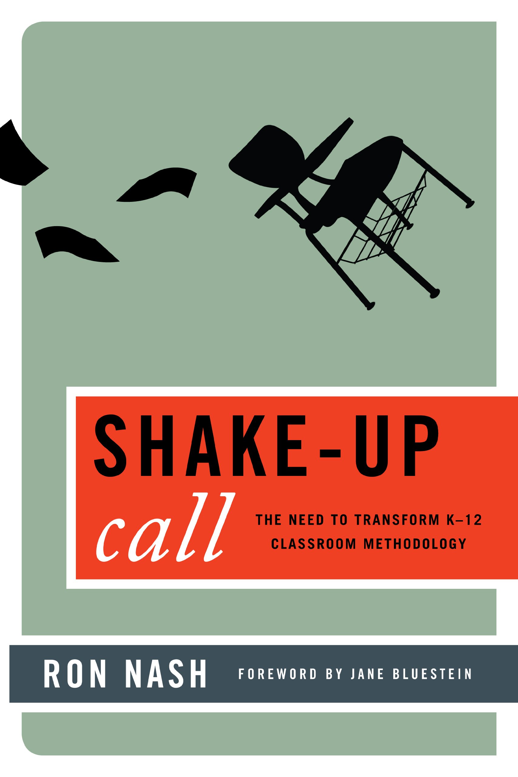Buy Shake-Up Call: The Need to Transform K-12 Classroom Methodology — BookShops.in