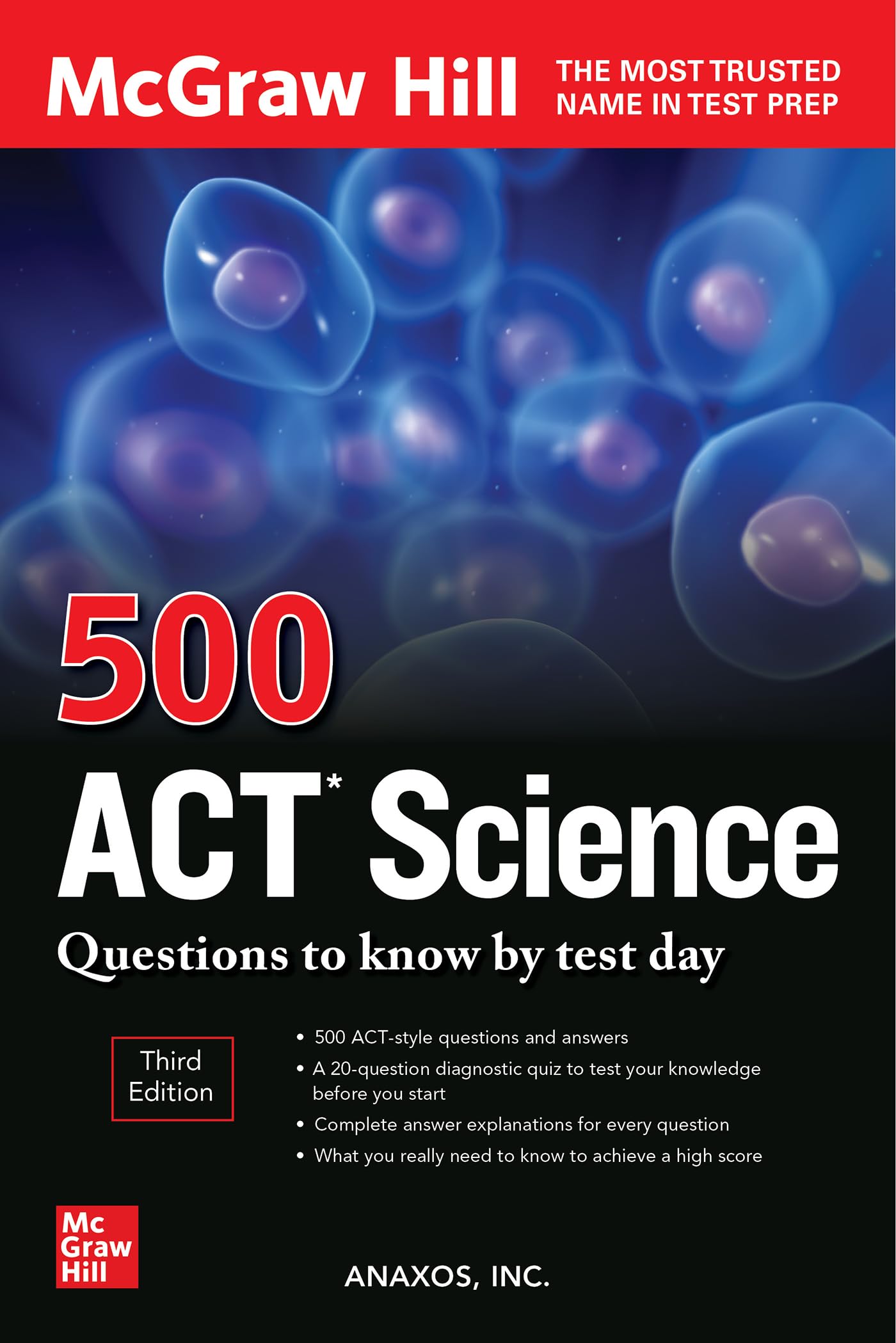 500 ACT Science Questions to Know by Test Day, Third Edition (Mcgraw Hill 500 Questions)