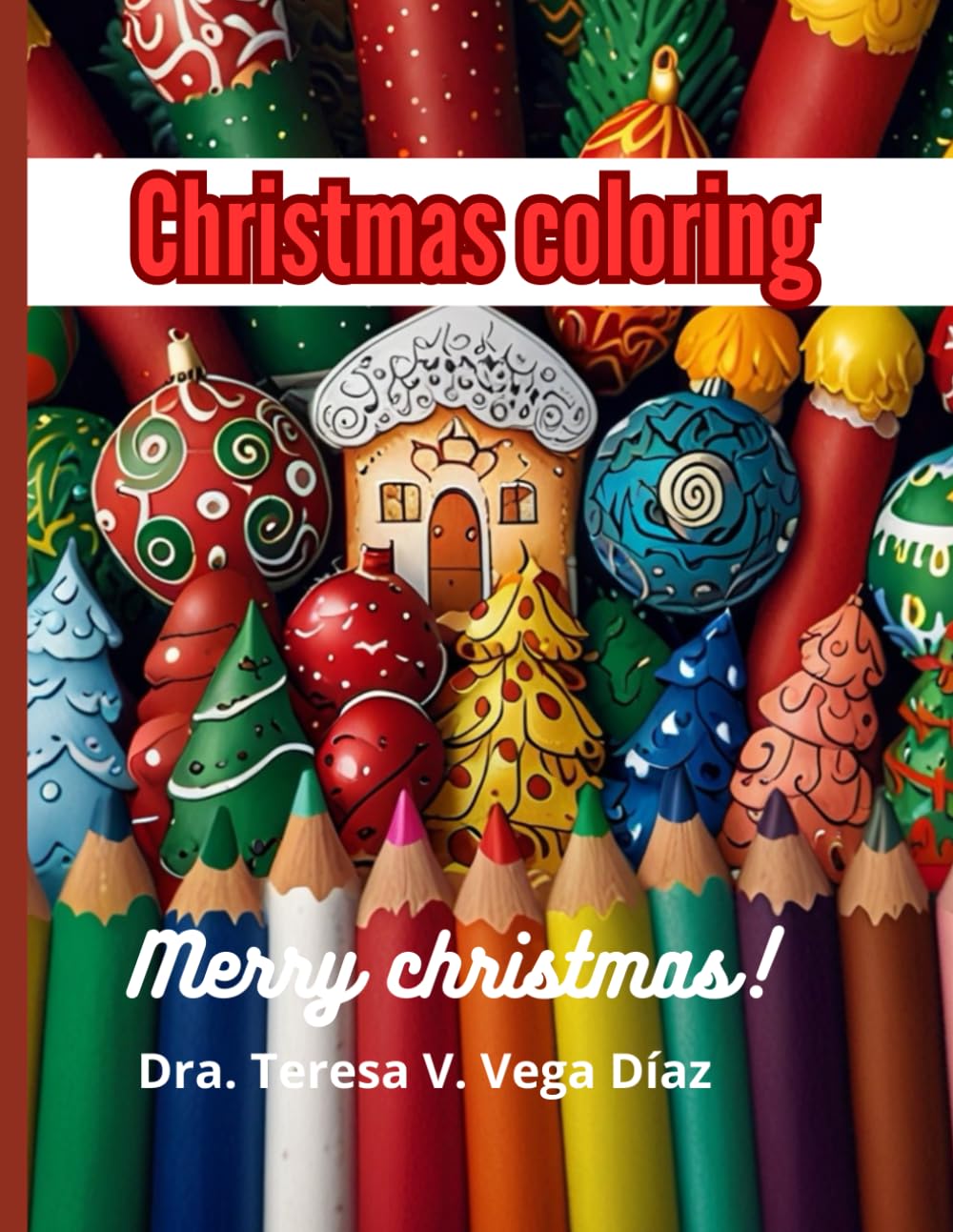 Christmas coloring: Merry christmas!