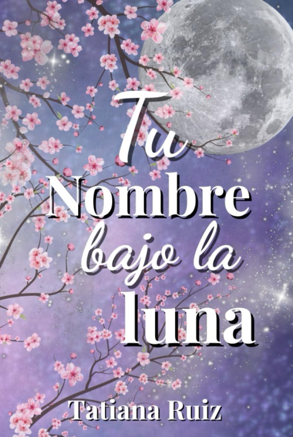 Tu nombre bajo la luna