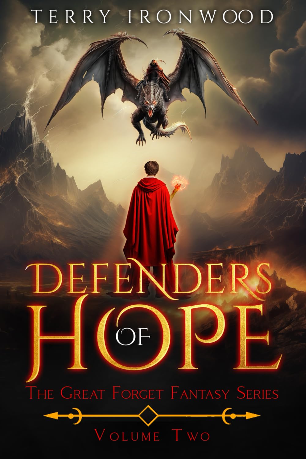 Defenders of Hope: The Great Forget Fantasy Series Volume Two