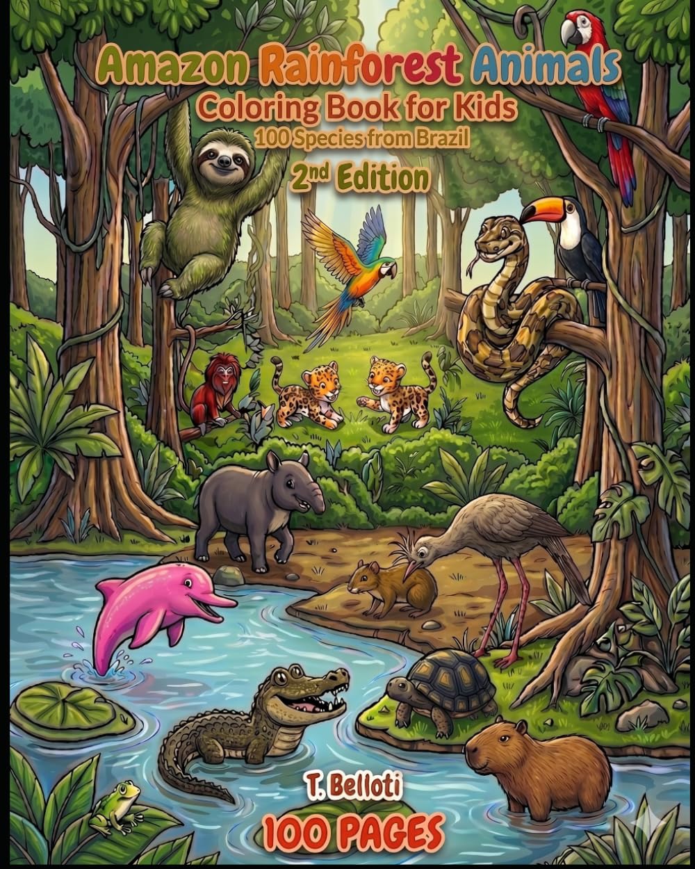 Amazon Rainforest Animals Coloring Book for Kids: 100 Creatures from Brazil with Names in Portuguese & English