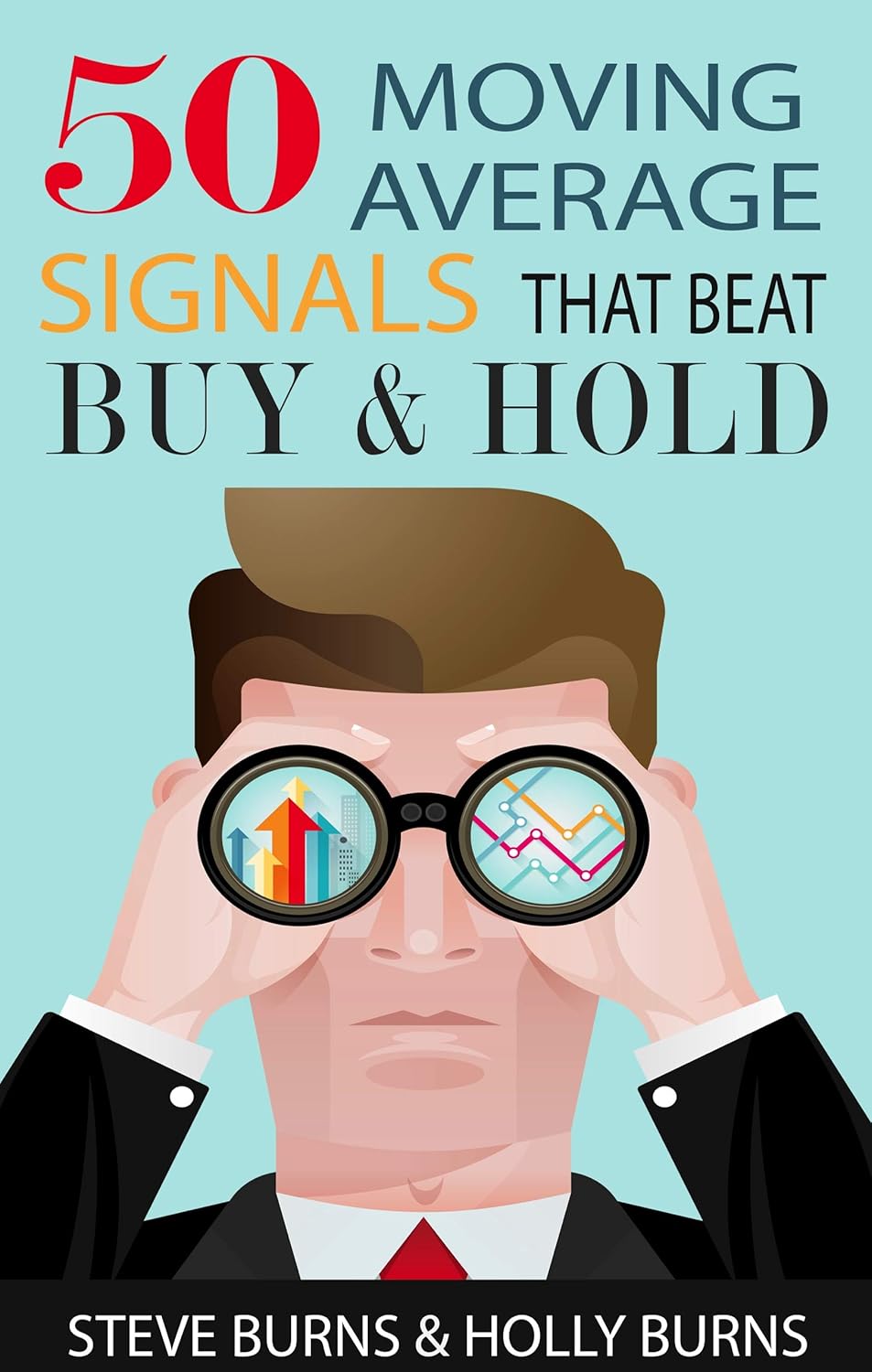 Amazon.com: 50 Moving Average Signals That Beat Buy and Hold eBook ...