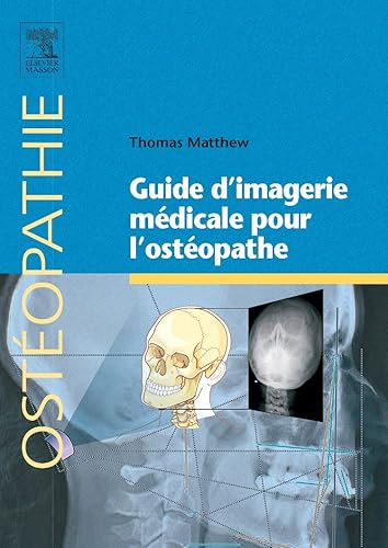 Guide d'imagerie médicale pour l'ostéopathe