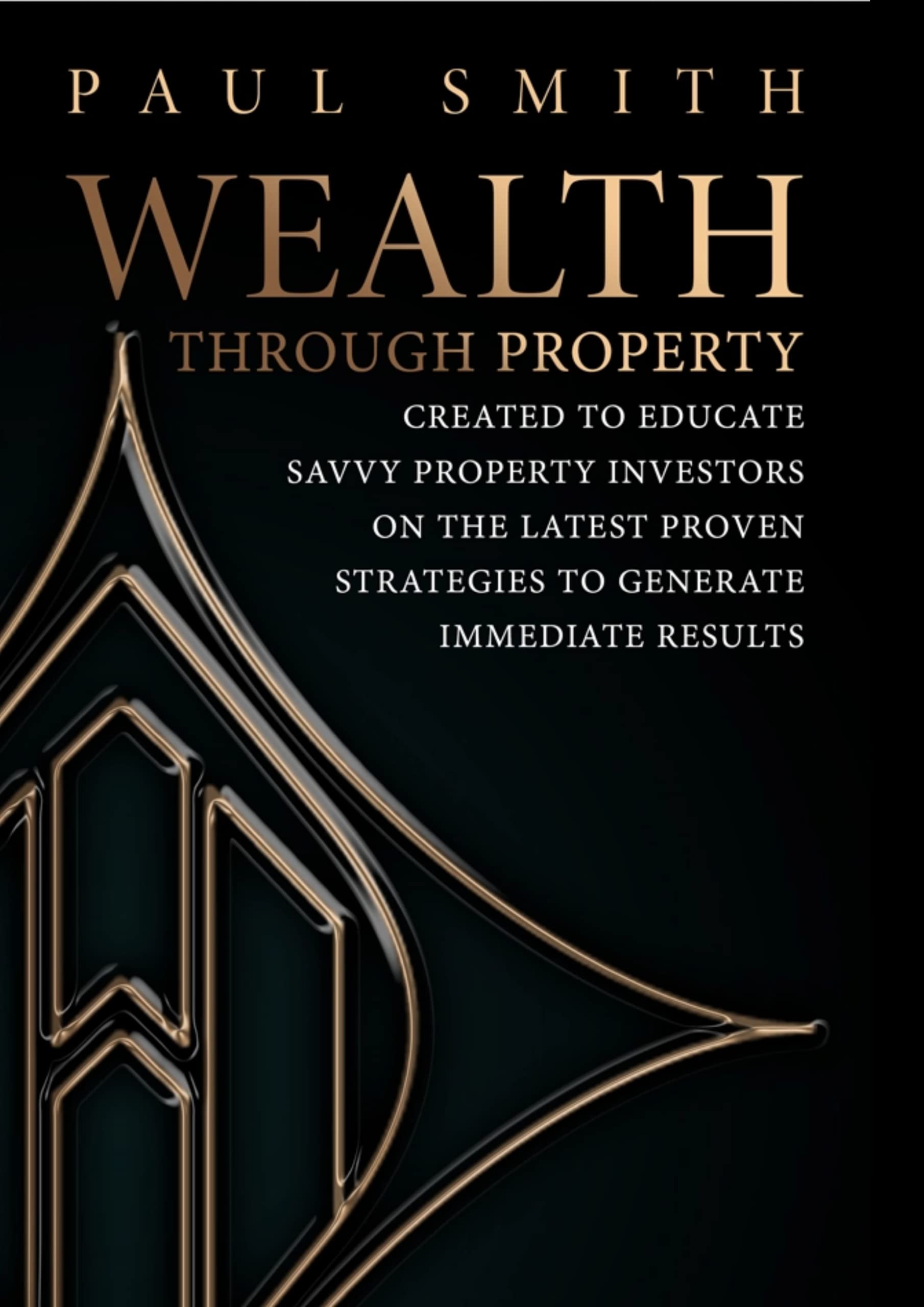 Wealth Through Property Perfect Paperback – Big Book, 1 Jan. 2021
