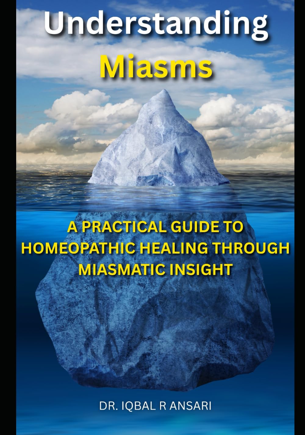 Understanding Miasms: A Practical Guide to Homeopathic Healing Through Miasmatic Insight