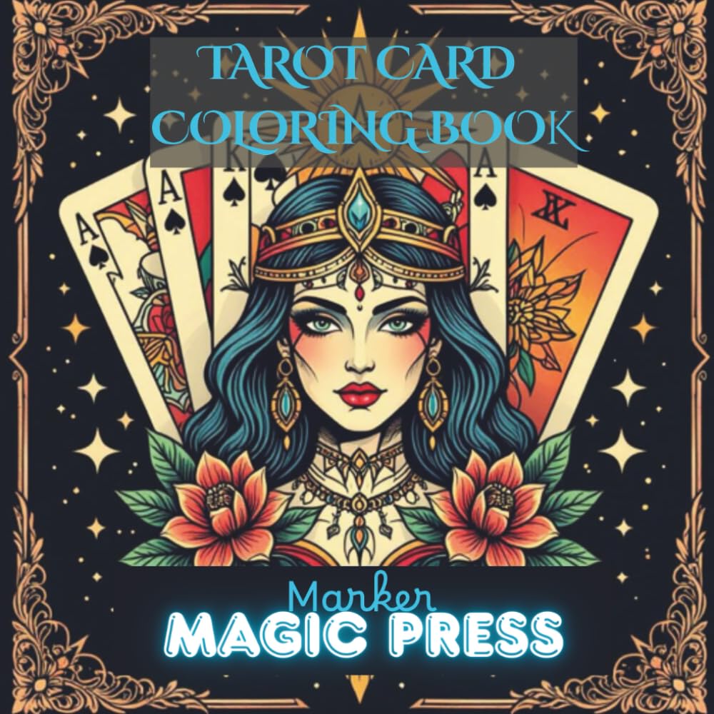 Mystical Tarot Card Coloring Book: Journey Through the Major and Minor Arcana 47 pages to color