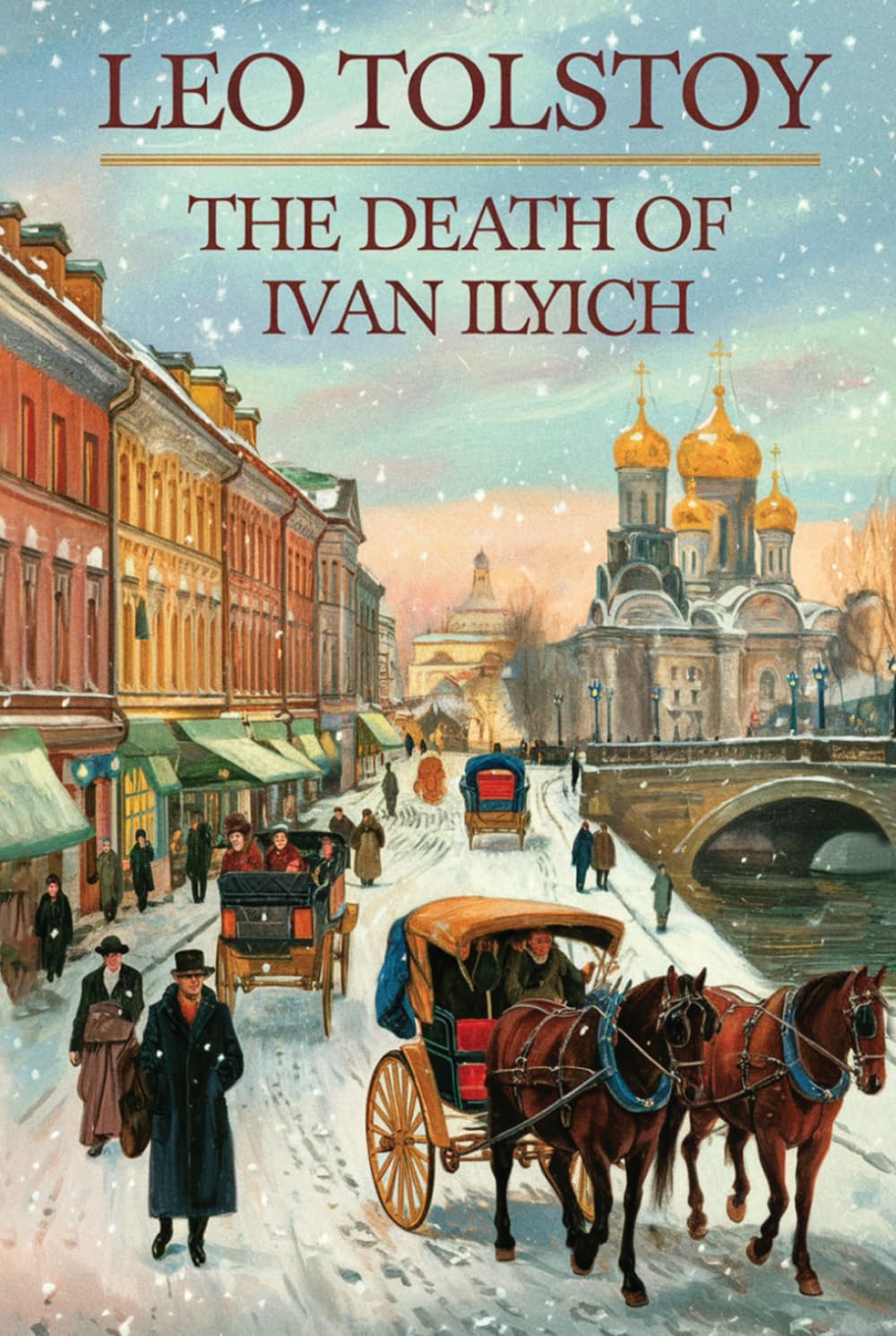 The Death of Ivan Ilyich: A Dying Man’s Struggle to Find Meaning in a Life He Thought Was Well-Lived
