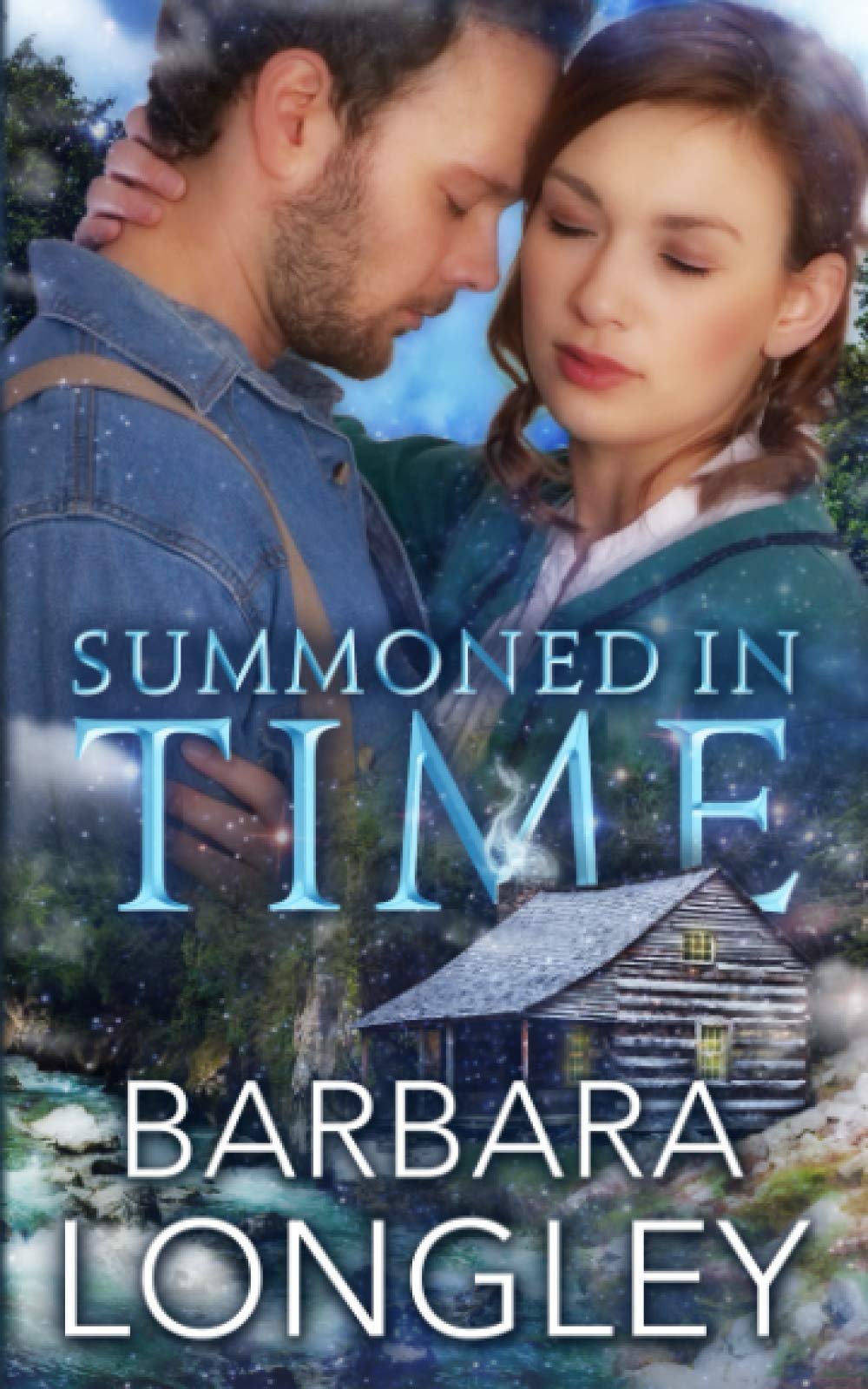 Summoned in Time: A magical, ghostly, time travel romance...