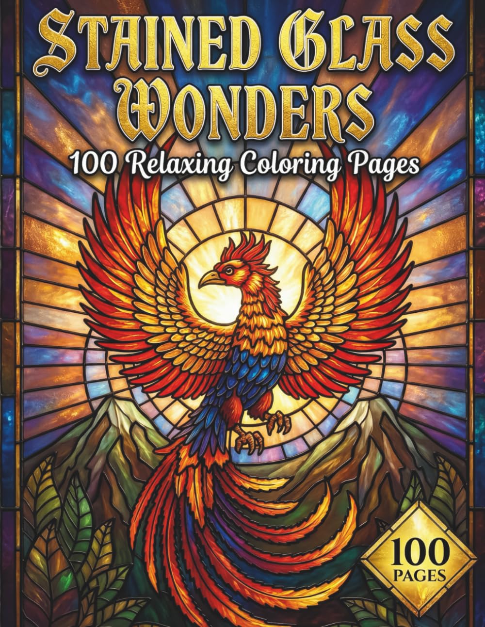 Stained Glass Wonders: Relaxing Coloring Book for Adults and Seniors with 100 Pages featuring Animals, Flowers, and Fantasy Scenes in Light & Dark Versions for Stress Relief (AuraColorLab Mandalas)