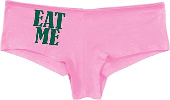 Knaughty Knickers Eat Me Lick Me Suck Me Oral Sex Demand It Suggestive Slutty Pink Boyshort Panties Adult Flirty Fun