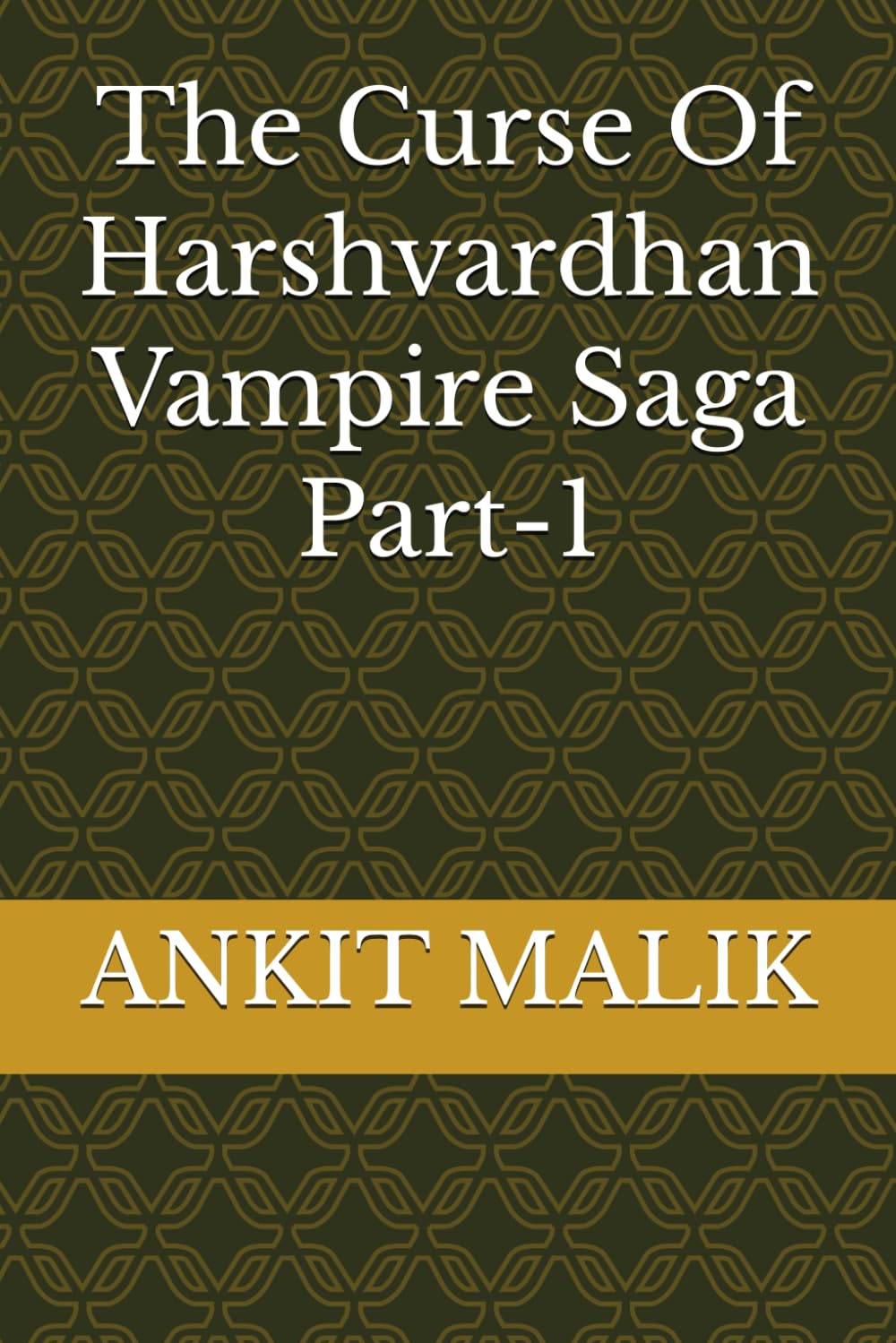 The Curse Of Harshvardhan Vampire Saga Part-1