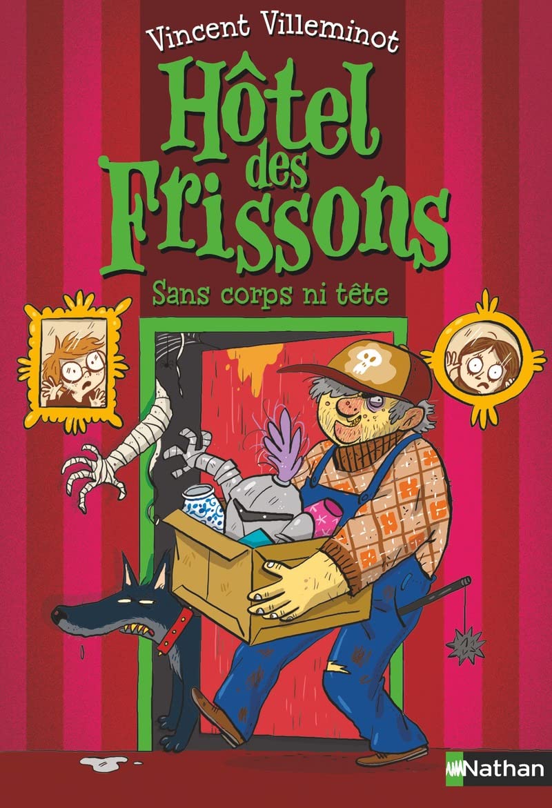 Hôtel des frissons - tome 3 Sans corps ni tête