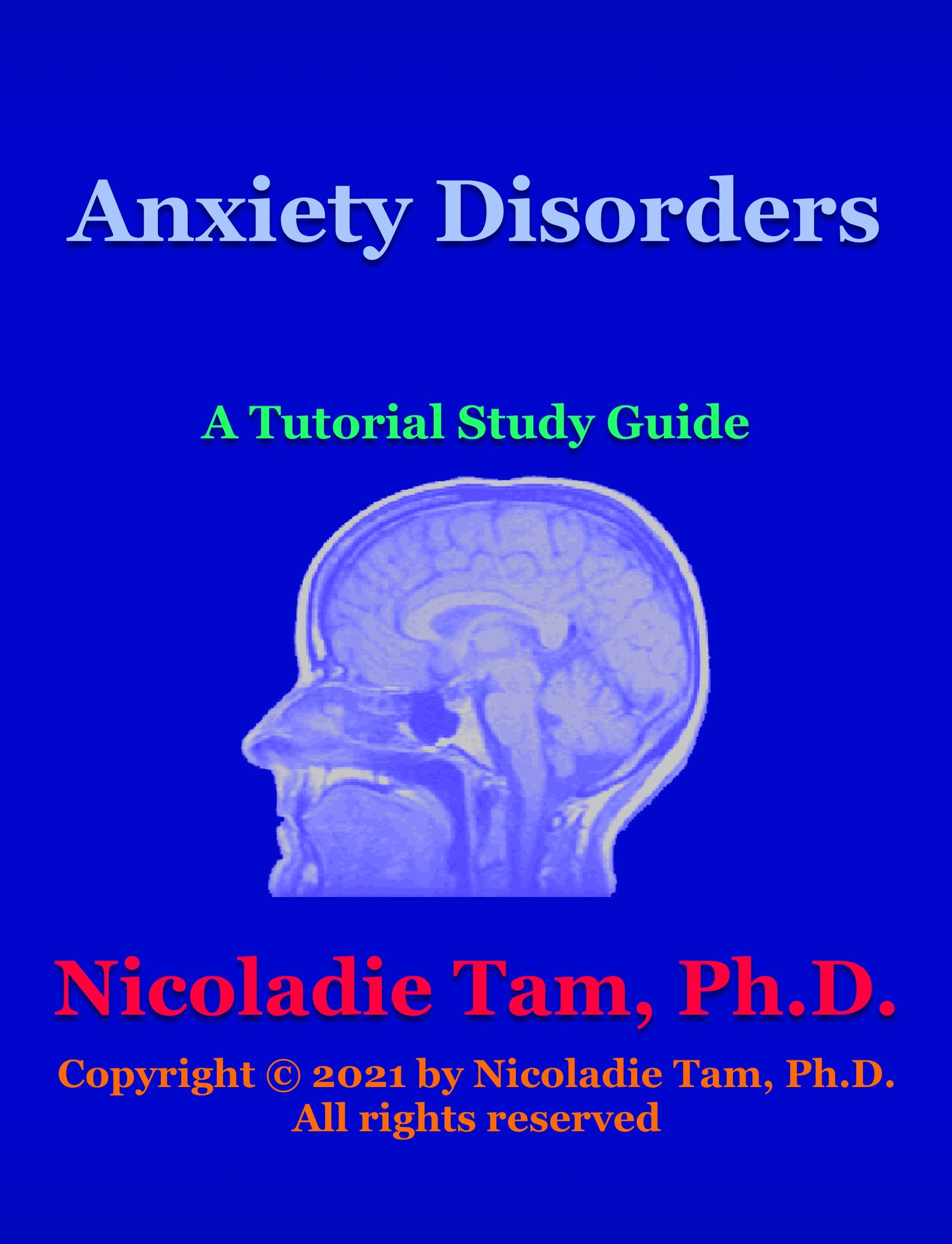 Anxiety Disorders: A Tutorial Study Guide (Science Textbook Series)
