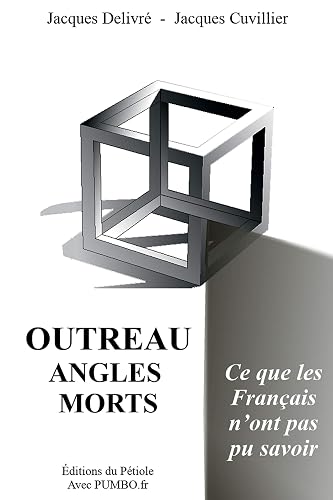 Outreau, angles morts: Ce que les Français n'ont pas pu savoir