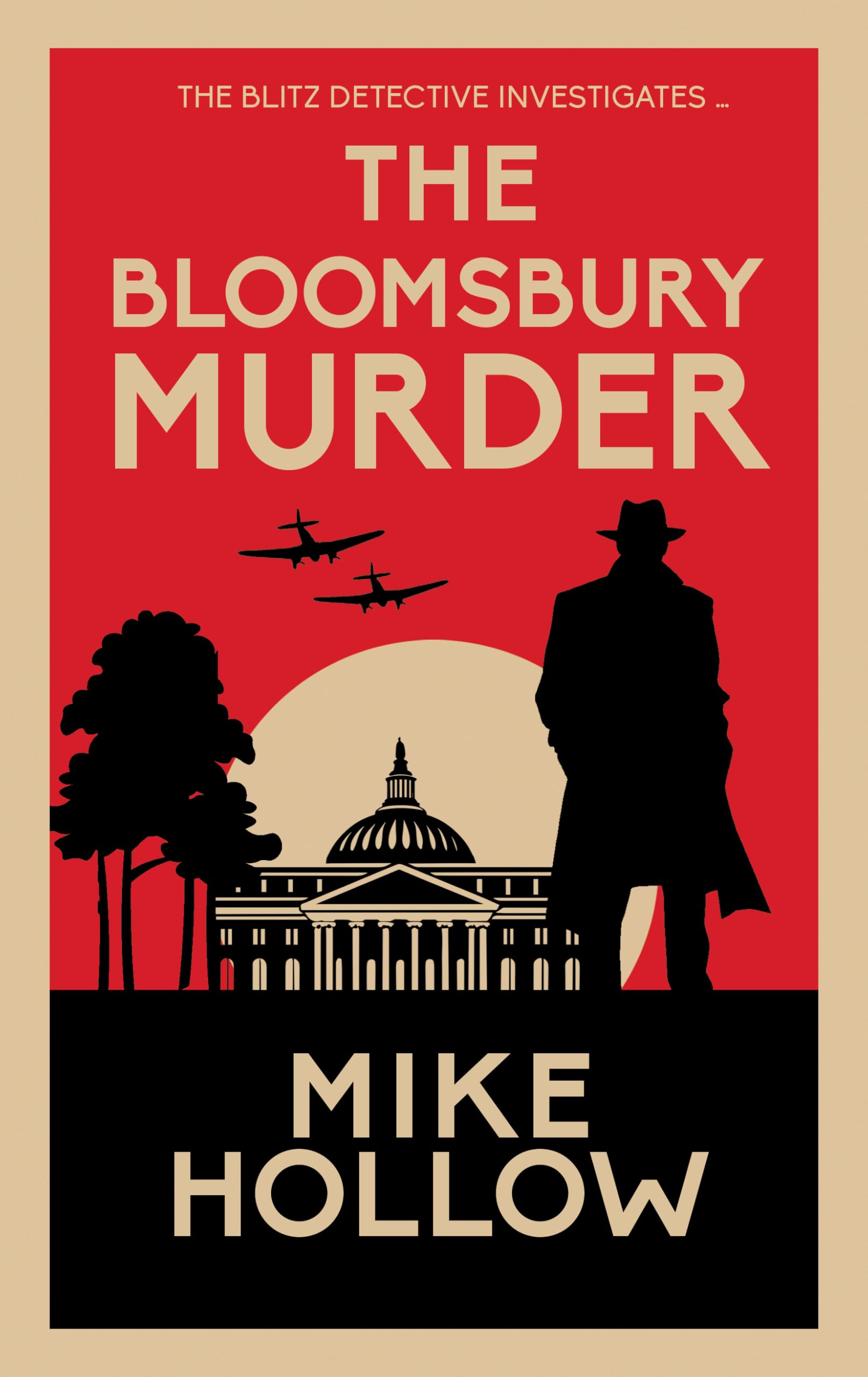 The Bloomsbury Murder: 'A-Grade crime fiction' LEE CHILD (Blitz Detective)