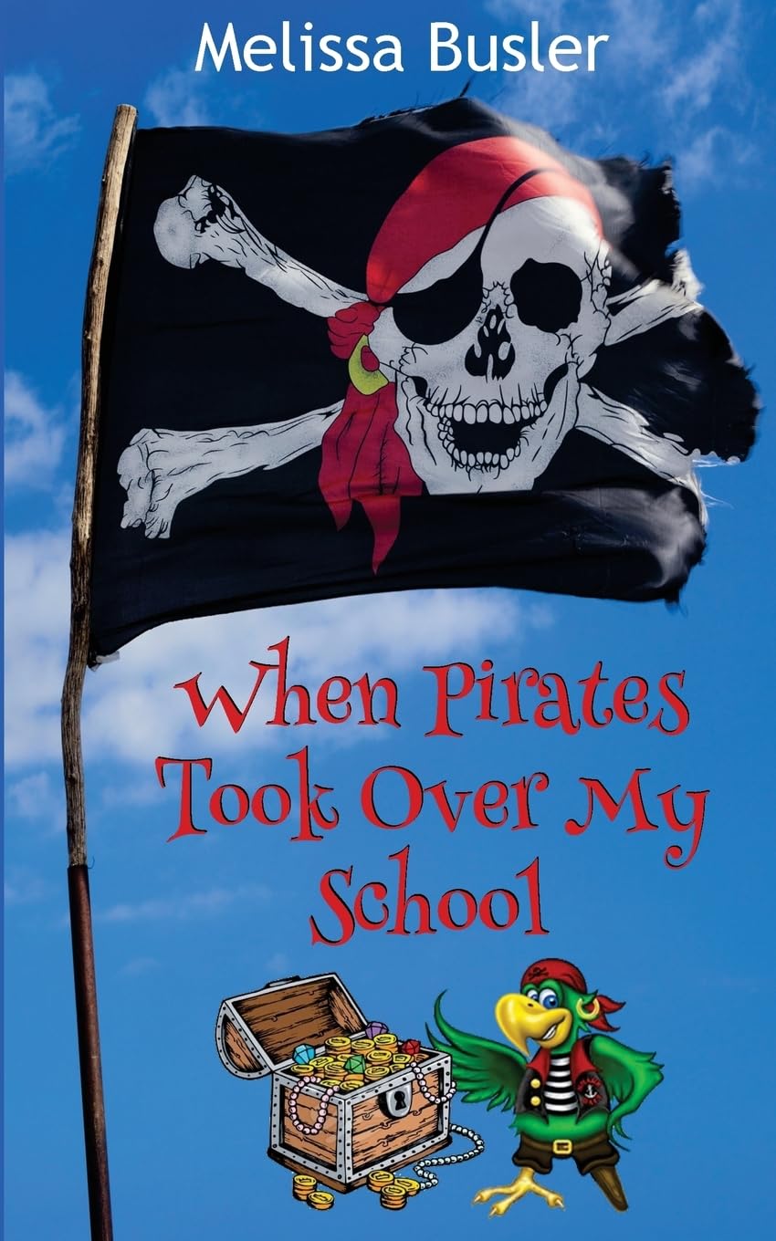 When Pirates Took Over My School