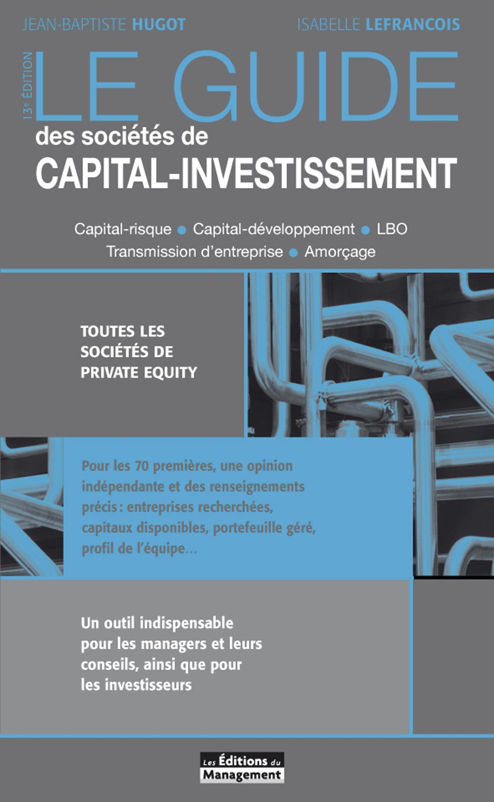Le guide des sociétés de capital-investissement: Toutes les sociétés de private equity