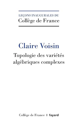 Topologie des variétés algébriques complexes