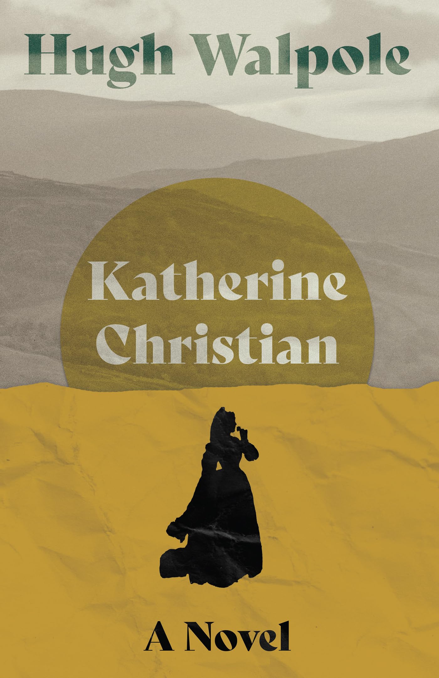 Katherine Christian: A Novel: 6 (Herries Chronicle)