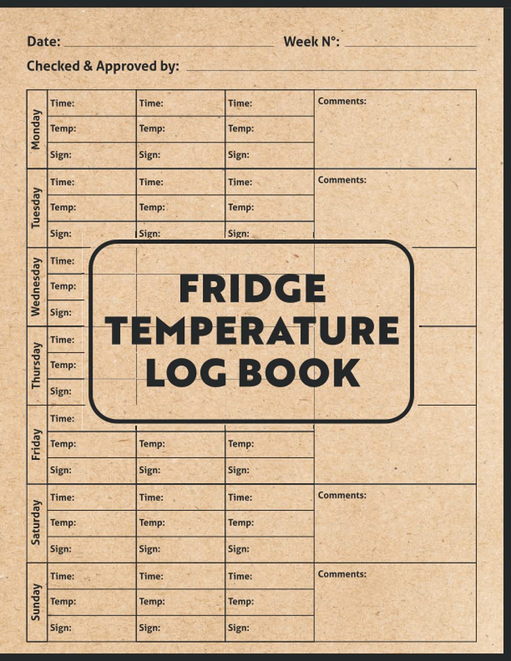 Fridge Temperature Log Book: Fridge Freezer Temperature Log Book | Fridge Temperature Recorder Book | Daily Refrigerator Temperature Log |temperature ... Temperature Check Sheet | Fridge Temp Journal