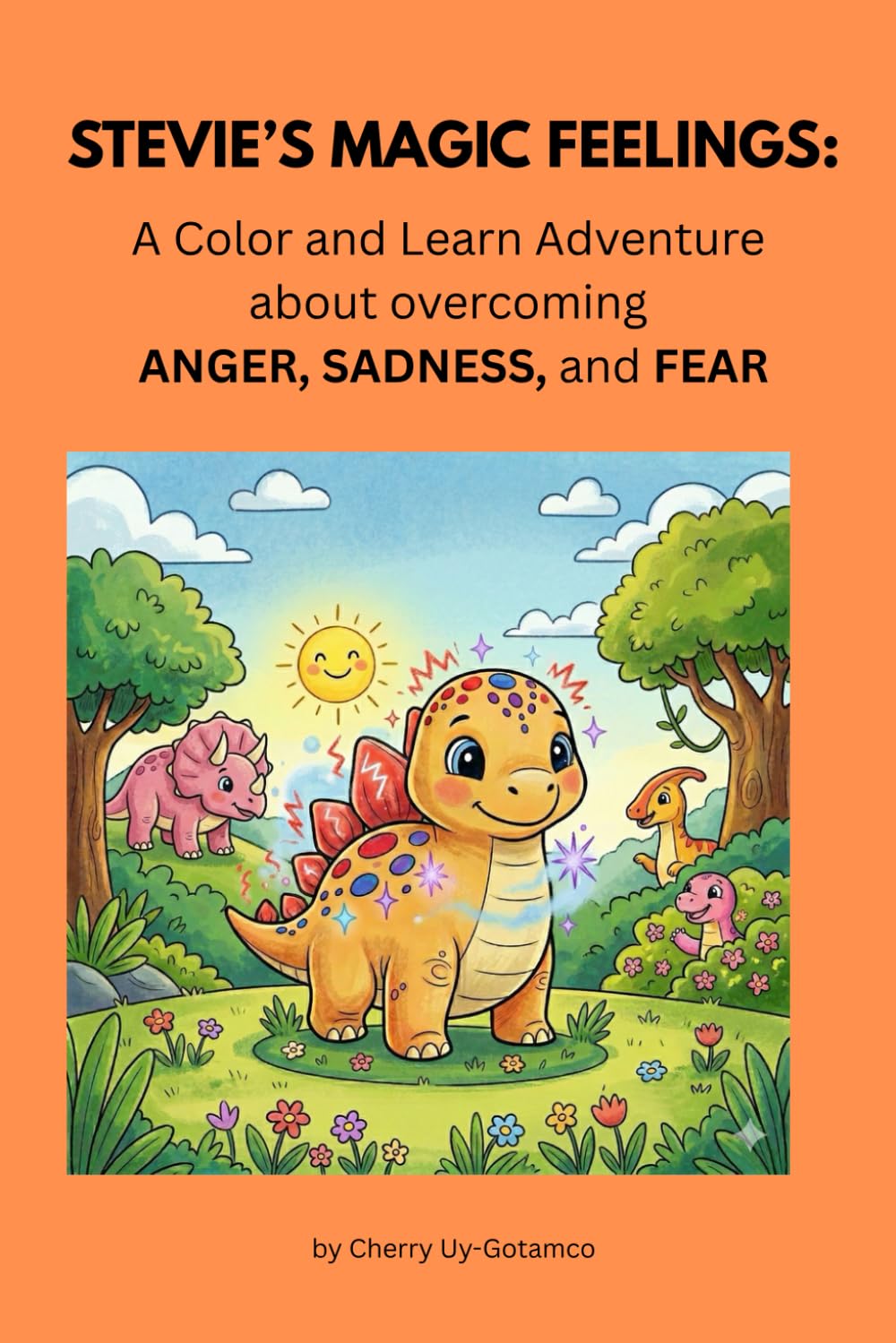 Stevie the Stego Tames His Magic Feelings: A Social Emotional Learning Story About Frustration, Sadness, and Fear for Kids Ages 3–7 (Includes Coloring ... social skills series paperback book set)
