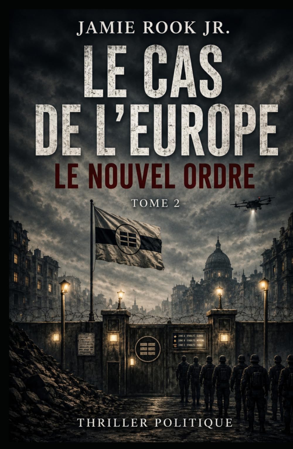 LE CAS DE L’EUROPE: Le Nouvel Ordre (L’EFFONDREMENT DE L’EUROPE)