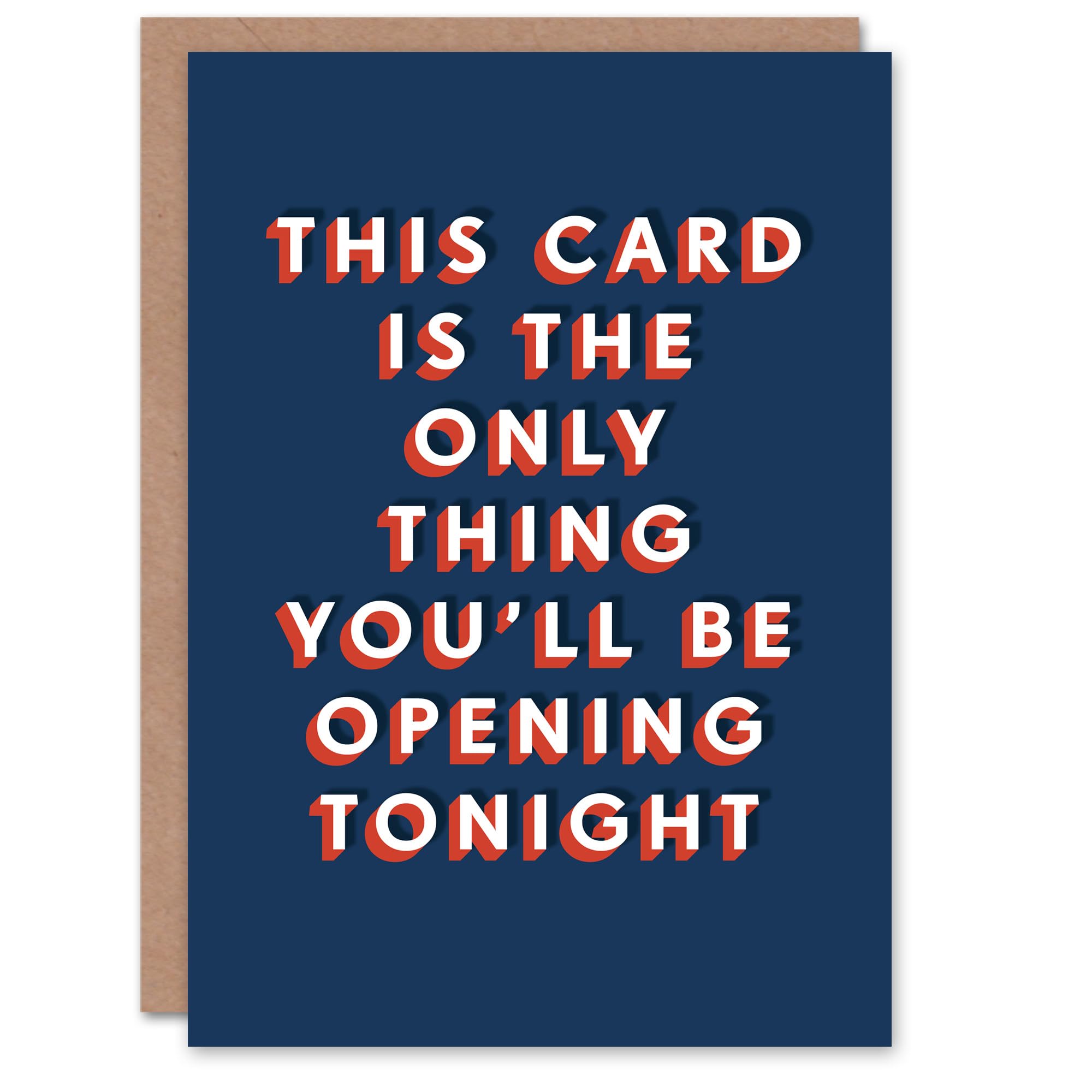 Artery8 Only Thing You Will Be Opening Tonight Funny For Him Birthday Card