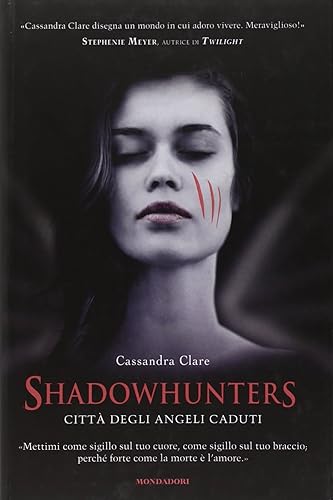 Città degli angeli caduti. Shadowhunters