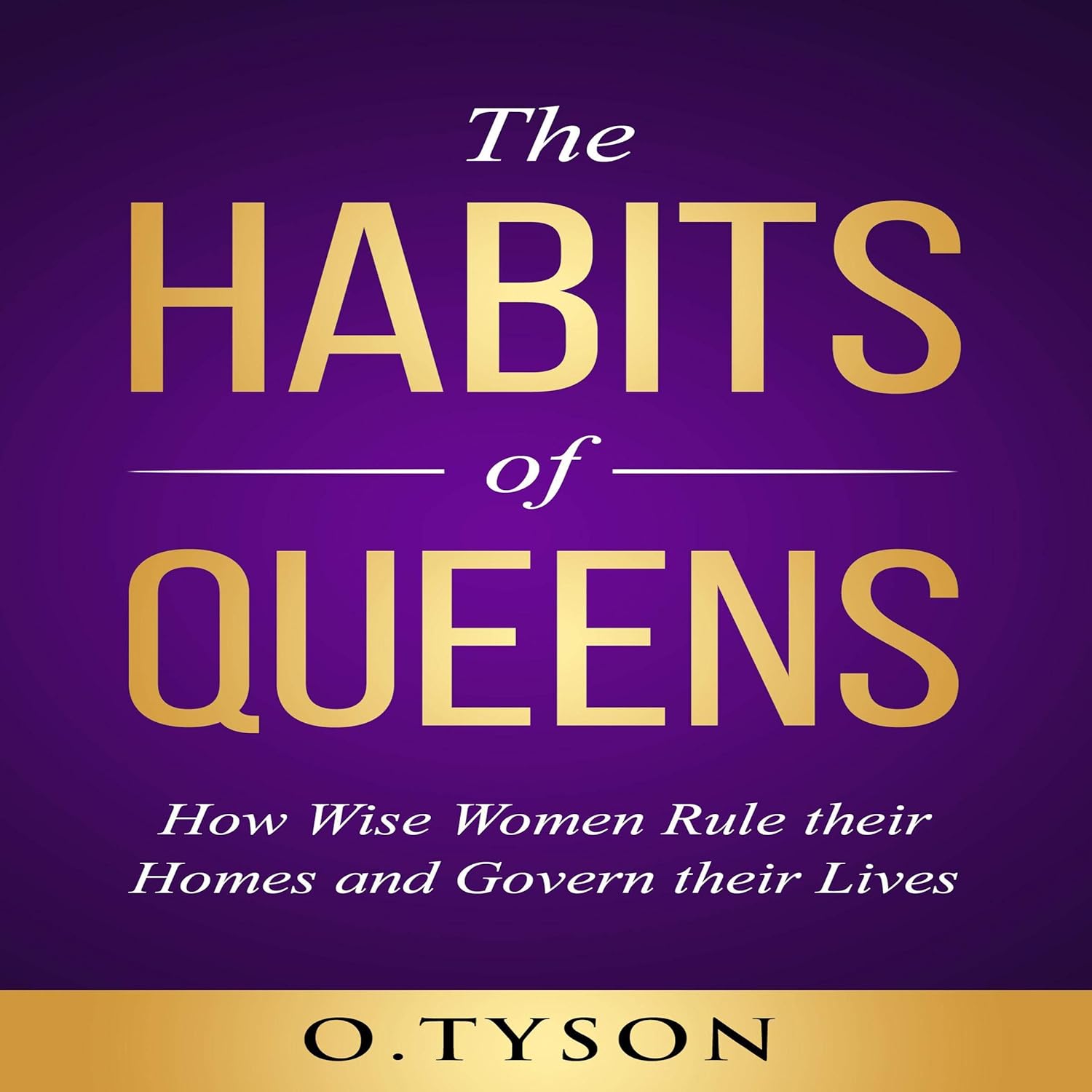 The Habits of Queens: How Wise Women Rule Their Homes and Govern Their Lives    
	                
	            

                 
                        Audible Audiobook 
                  
                        – Unabridged
