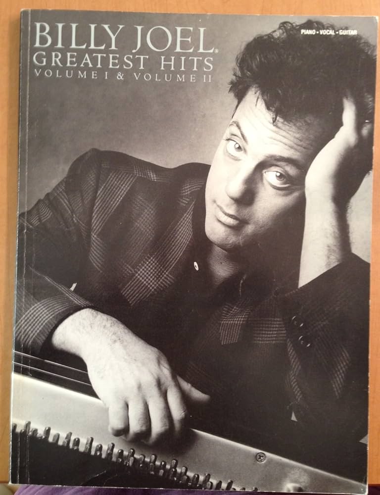 Billy Joel - Greatest Hits, Volumes 1 and 2 - Piano/Vocal/Guitar
