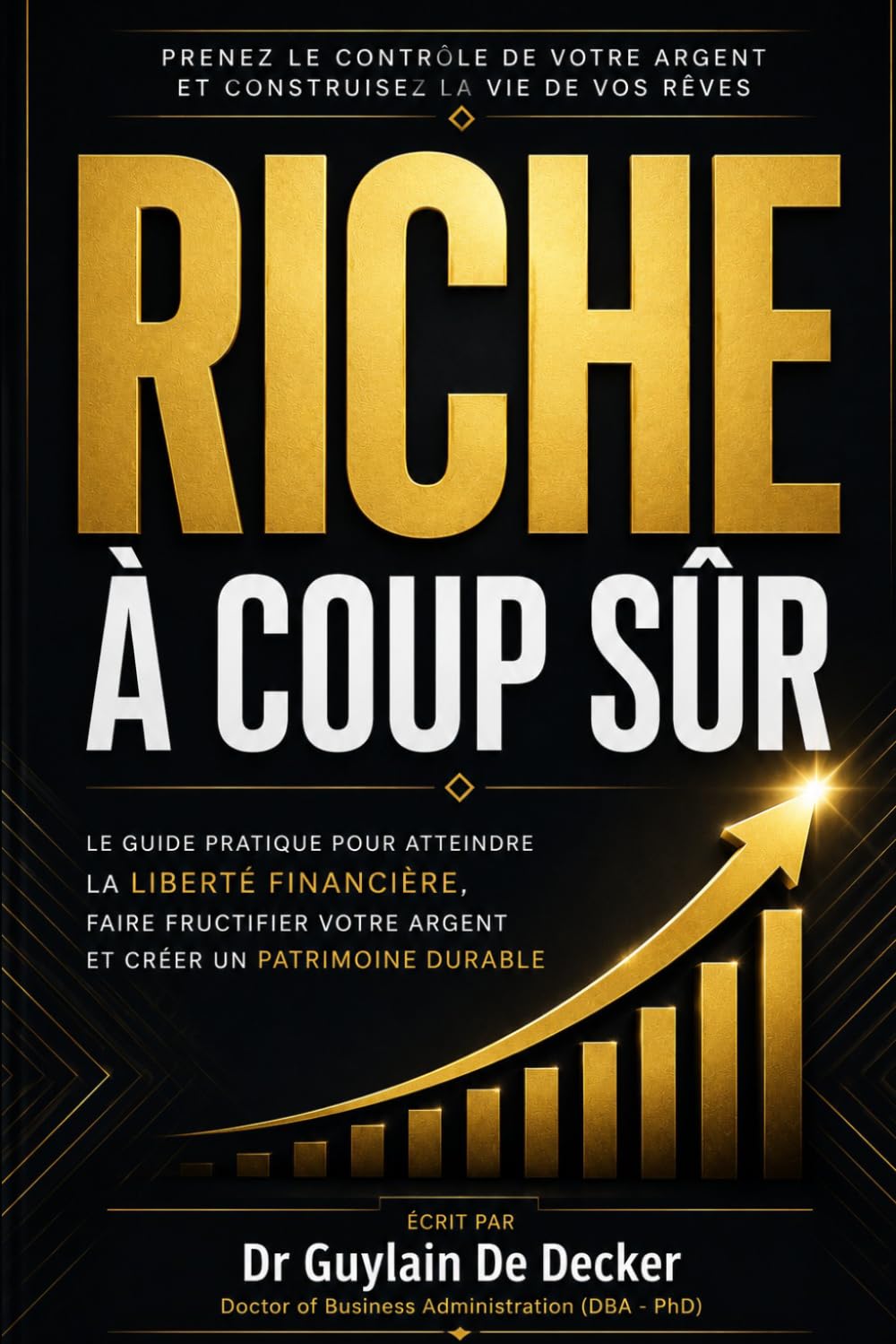 Riche à coup sûr: Devenez un investisseur serrein en y passant seulement 2 minutes par mois