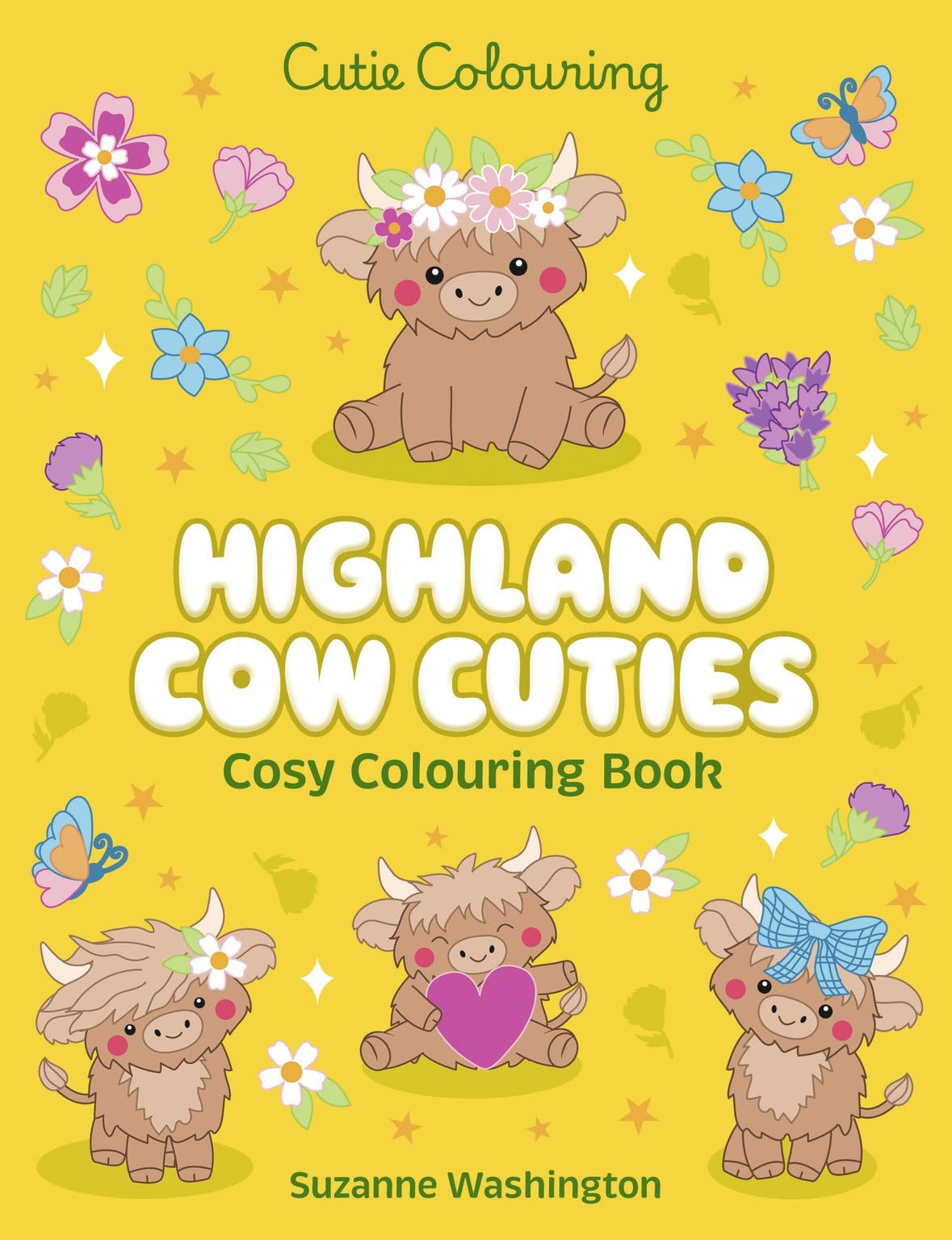 Highland Cow Cuties Colouring Book: The Relaxing Colouring Book Full of Adorable Highland Cows