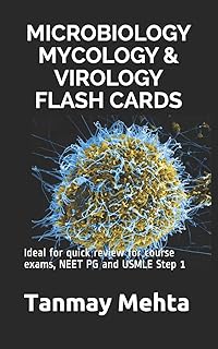 MICROBIOLOGY MYCOLOGY & VIROLOGY FLASH CARDS: Ideal for quick review for course exams, NEET PG and USMLE Step 1