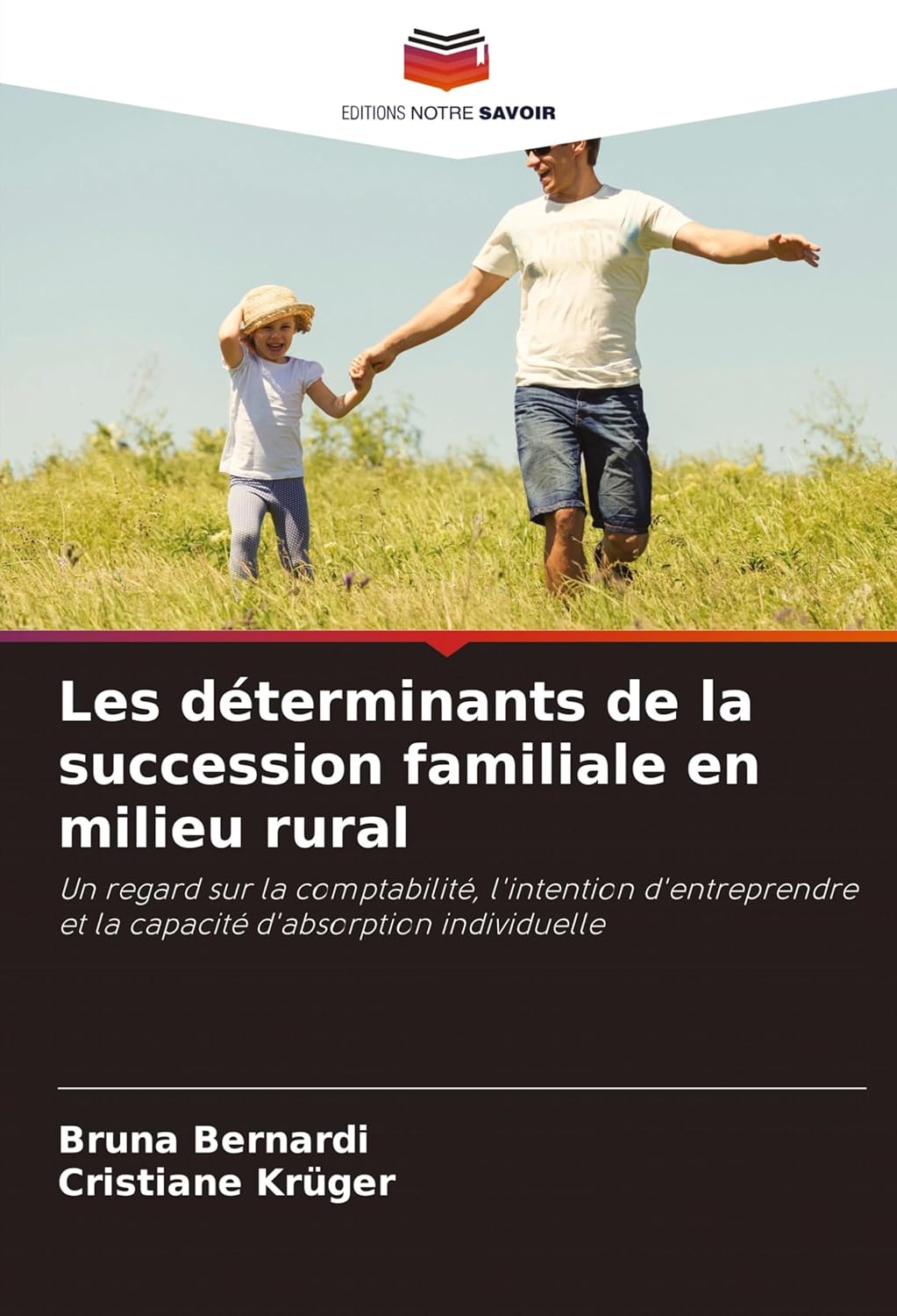 Les déterminants de la succession familiale en milieu rural: Un regard sur la comptabilité, l'intention d'entreprendre et la capacité d'absorption individuelle