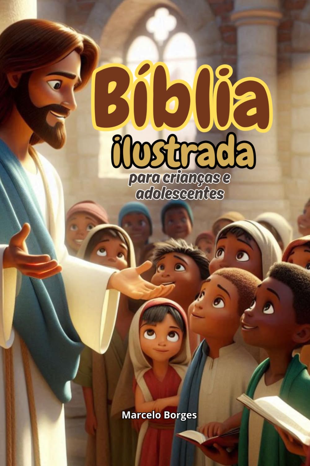 Bíblia ilustrada para crianças.: Velho e Novo Testamento - As principais histórias da Bíblia - São 18 histórias, 260 páginas.