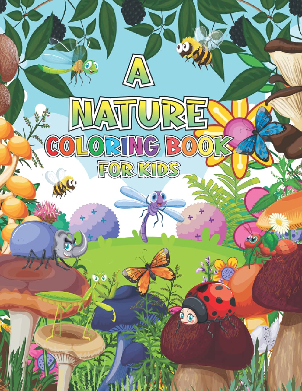 A Nature Coloring Book For Kids: Bugs, Snails, and More (Children’s Coloring Books)