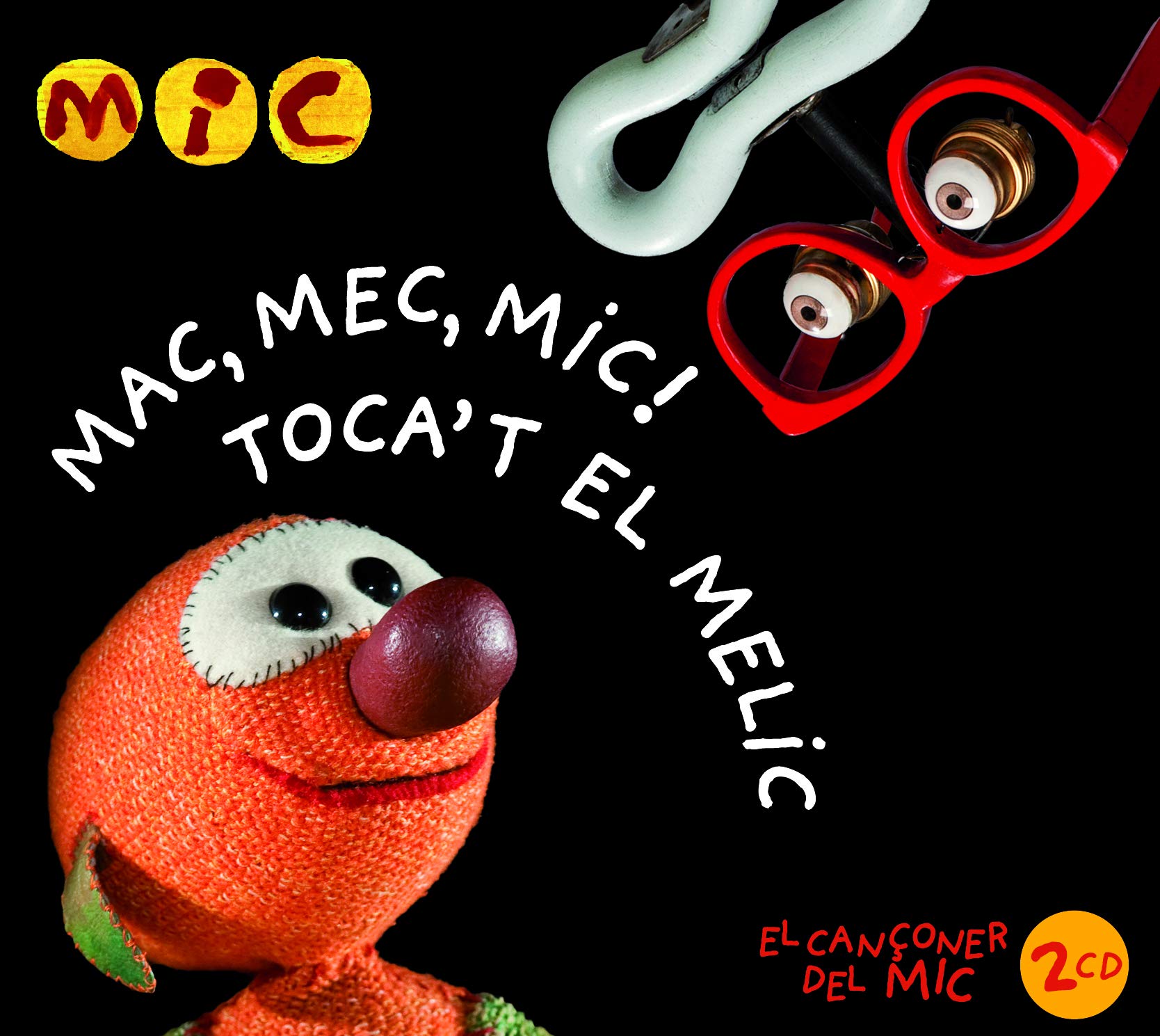 Mac Mec Mic Toca't El Melic Totes Les Cançons Del Mic