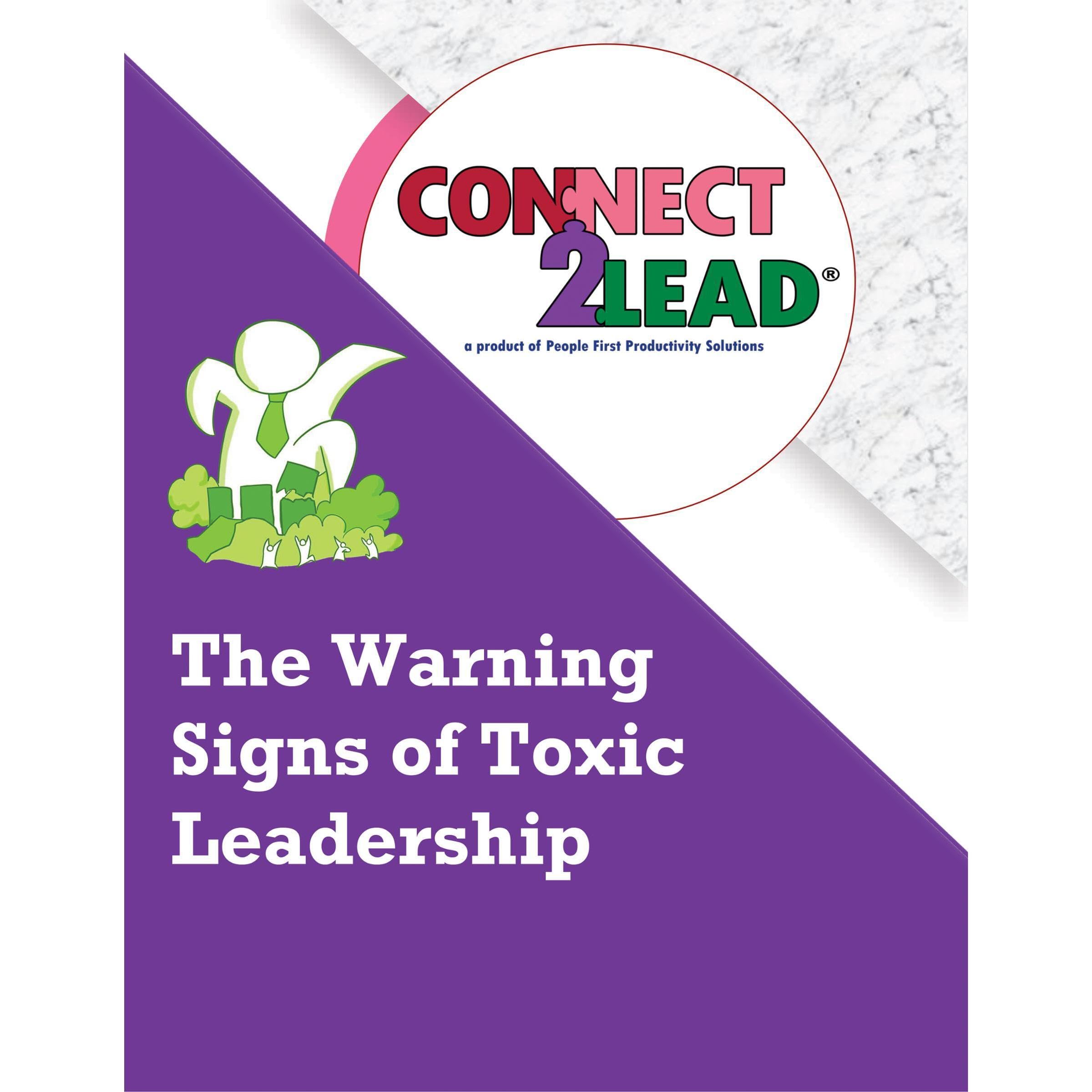 The Warning Signs of Toxic Leadership