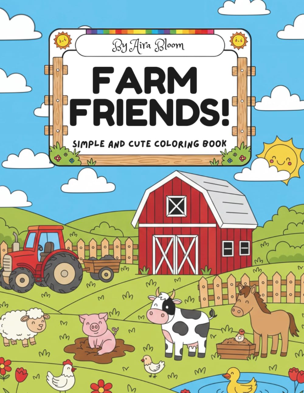 Farm Friends: Simple and Cute Coloring Book