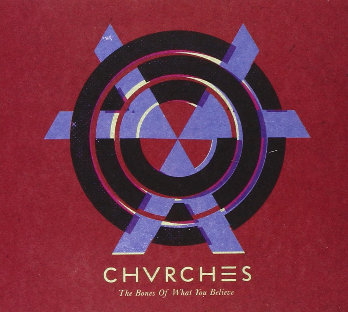 Bones Of What You Believe [Audio CD] CHVRCHES