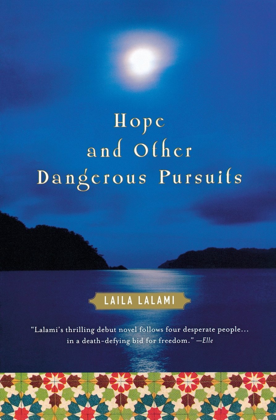 Hope And Other Dangerous Pursuits