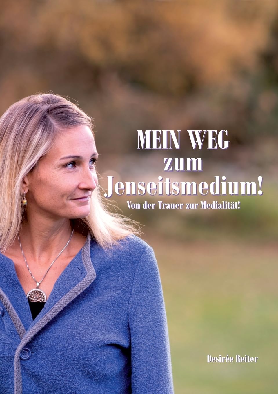 Mein Weg zum Jenseitsmedium: Von der Trauer zur Medialität