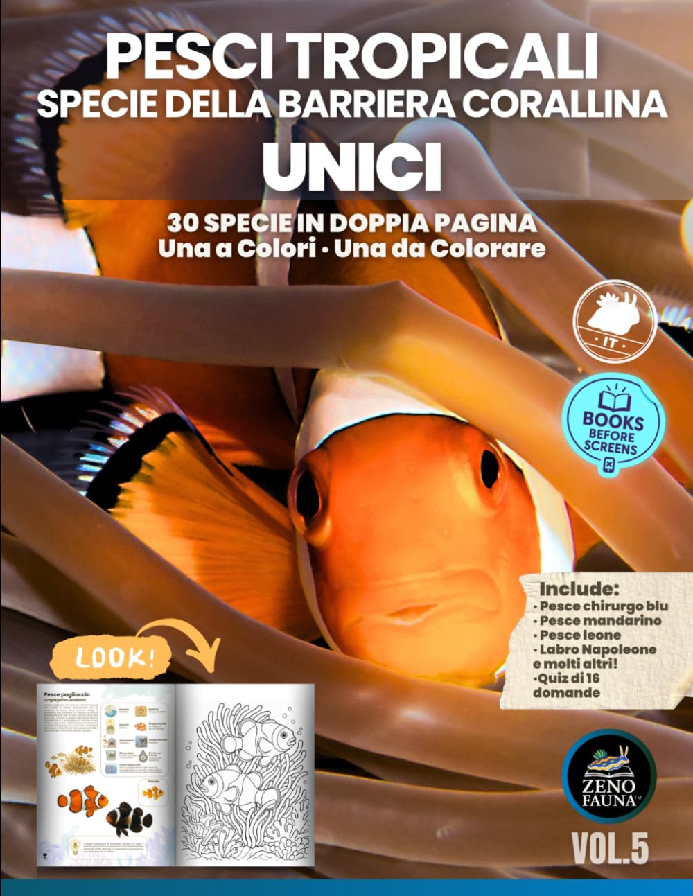 Pesci Tropicali Unici: 30 specie illustrate in doppia pagina Una a colori · Una da colorare Scienza, arte e natura per bambini e famiglie (Animali Unici)