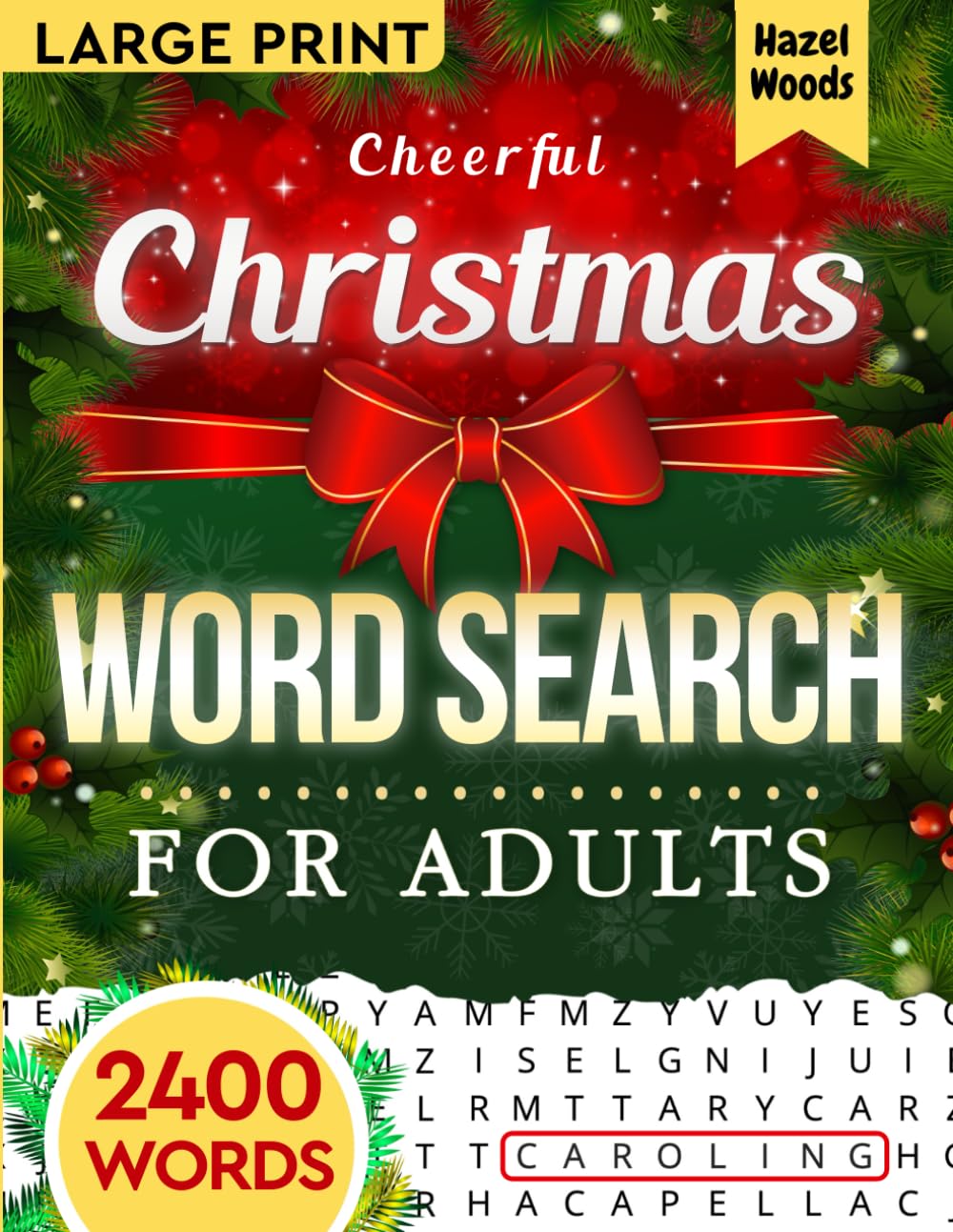 Cheerful Christmas Word Search For Adults Large Print: Puzzle Book For Adults - 100 WordFind Puzzles and Trivia For a Fantastic Christmas Activity ... & Seniors) (Memorable Holiday Word Finds)