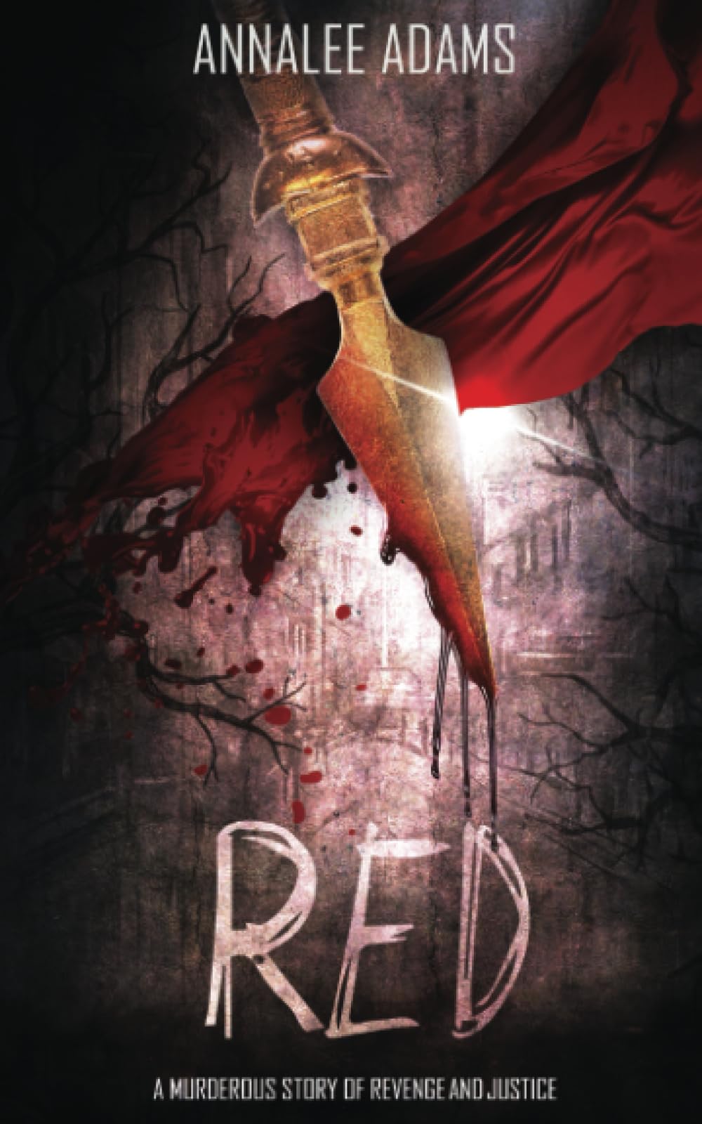 Red: The spine-tingling vigilante gruesome fairy tale of Red Riding Hood (Gruesome Fairy Tales)