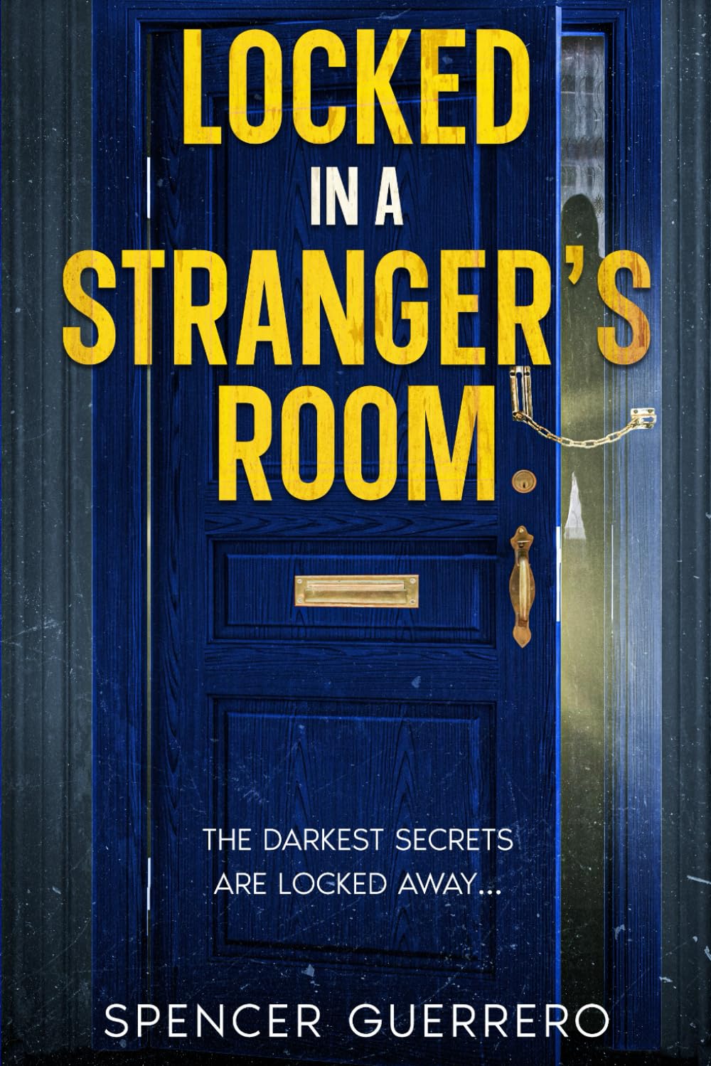 LOCKED IN A STRANGER'S ROOM      Paperback – October 27, 2025
