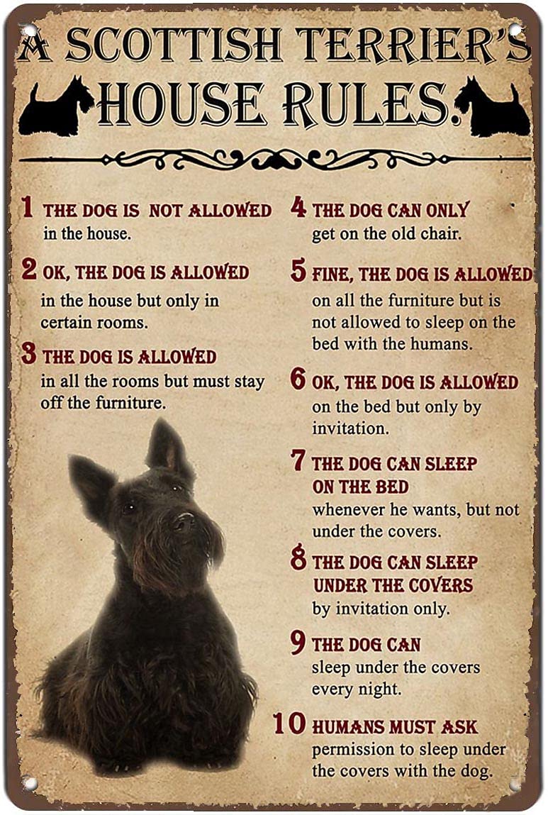 A Scottish Terrier's House Rules Tin Sign Retro Home Patio Bar Club Home Funny Wall Decor Dog Rules Wall Hanging 8x12 Inch Gift