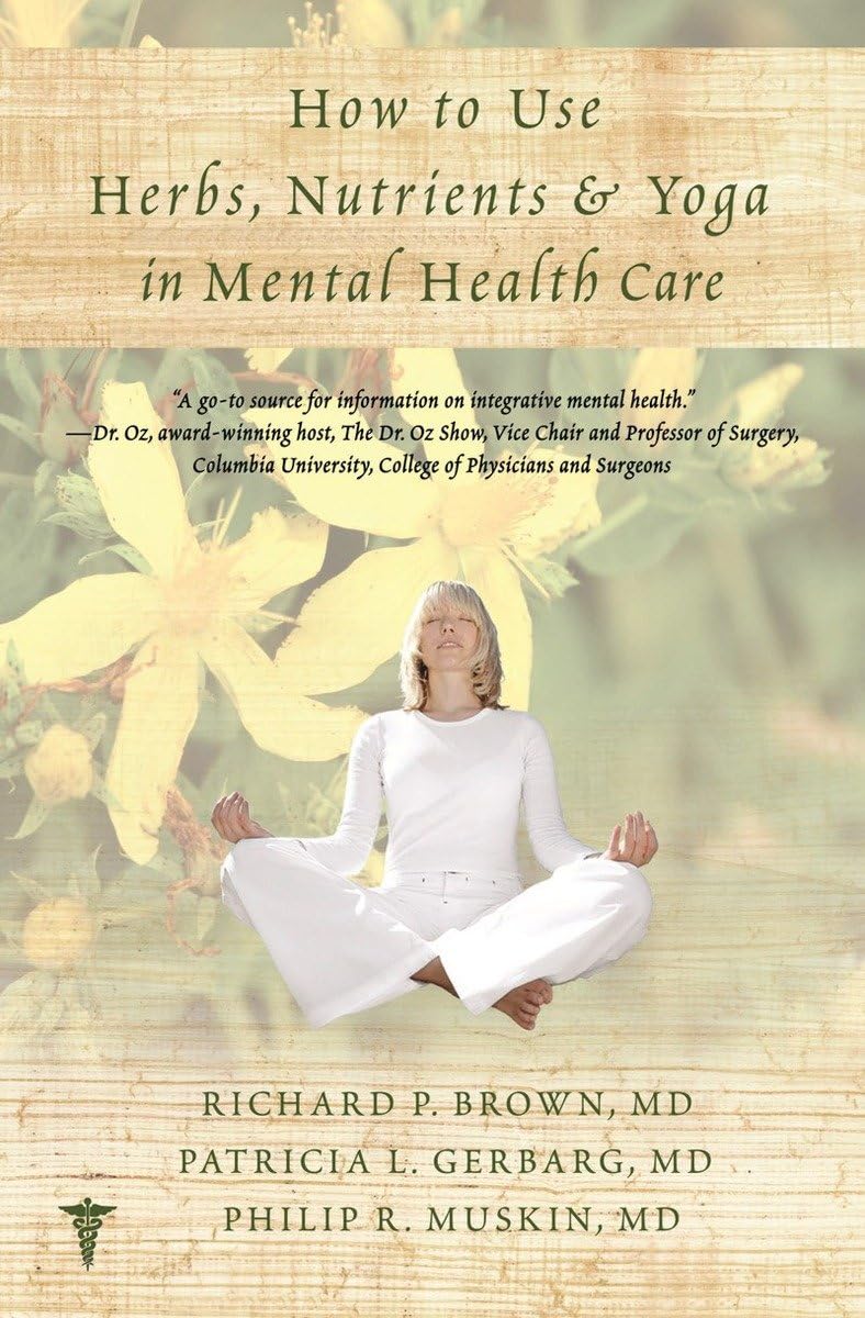 Buy How to Use Herbs, Nutrients, & Yoga in Mental Health — BookShops.in